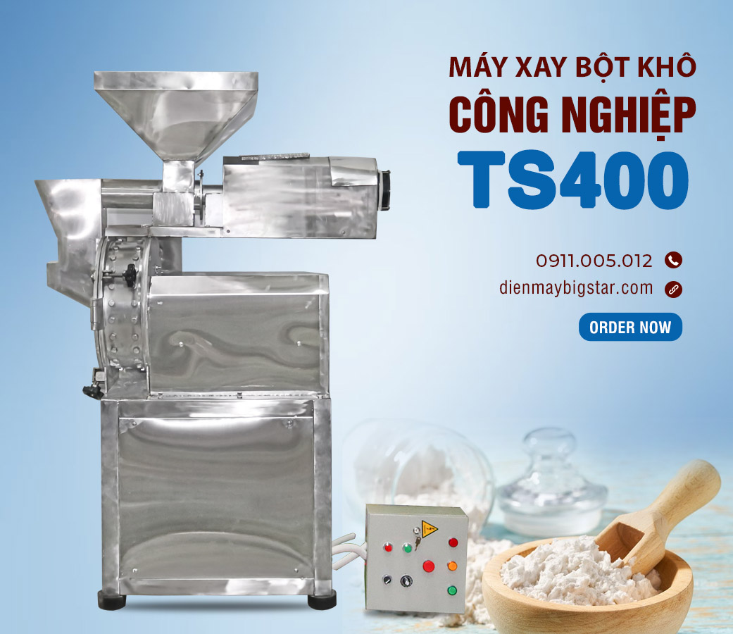 Máy xay bột khô công nghiệp TS400