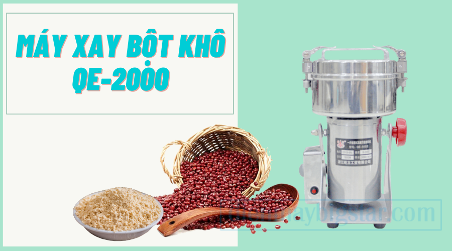 Máy xay bột khô QE-2000