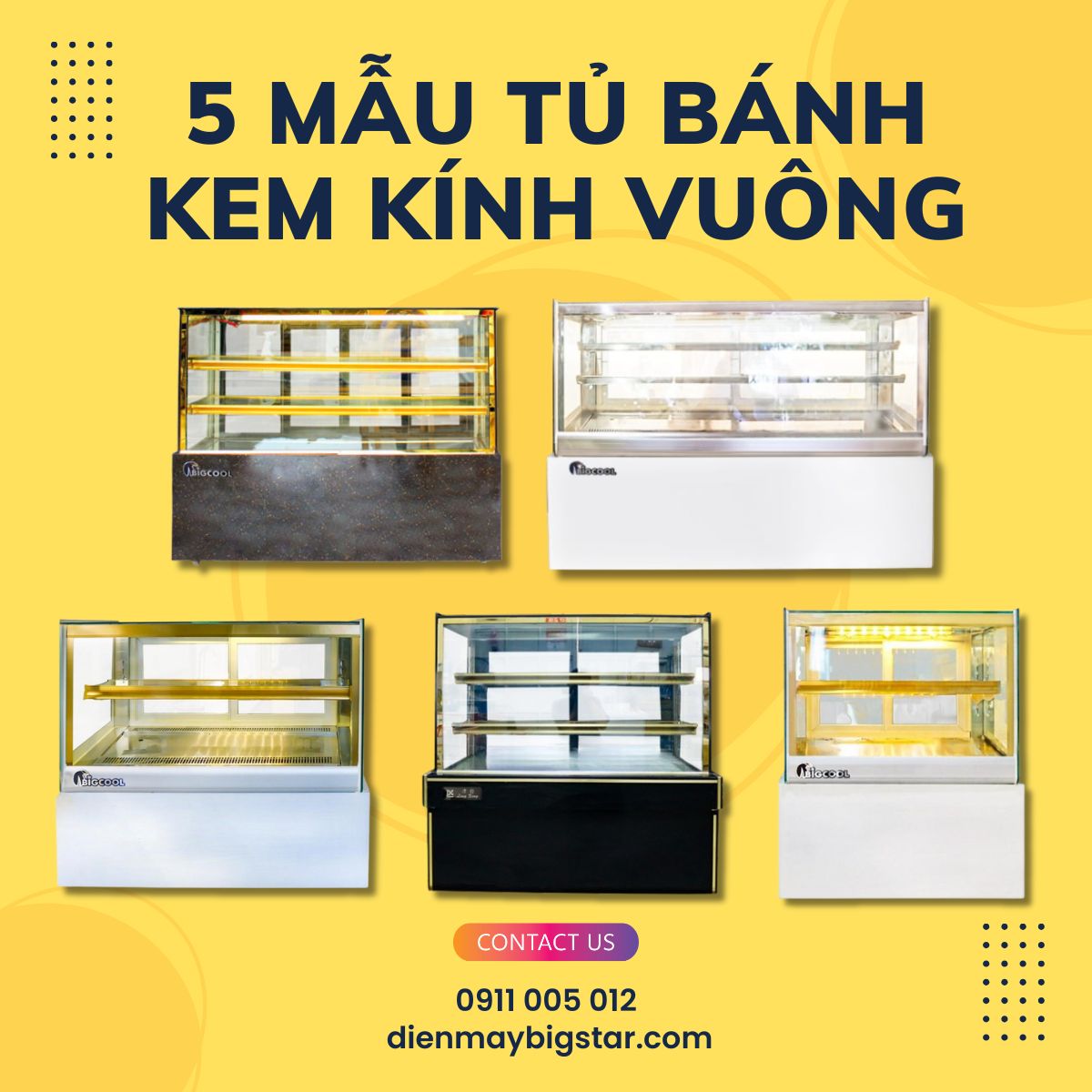 Tủ bánh kem kính vuông