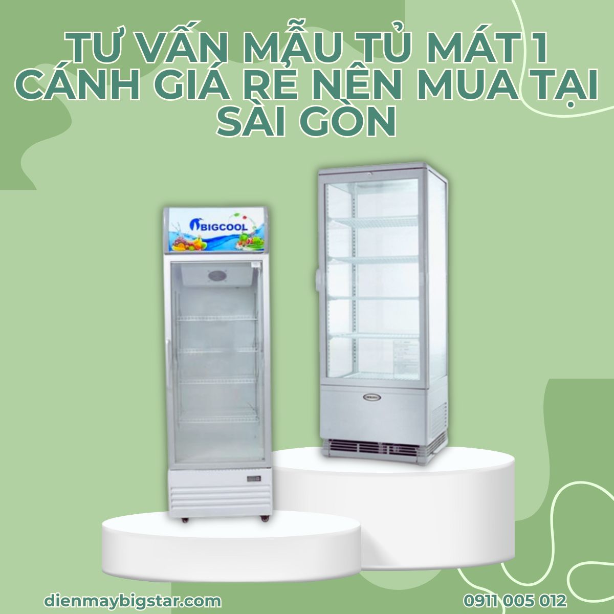 Tủ mát 1 cánh