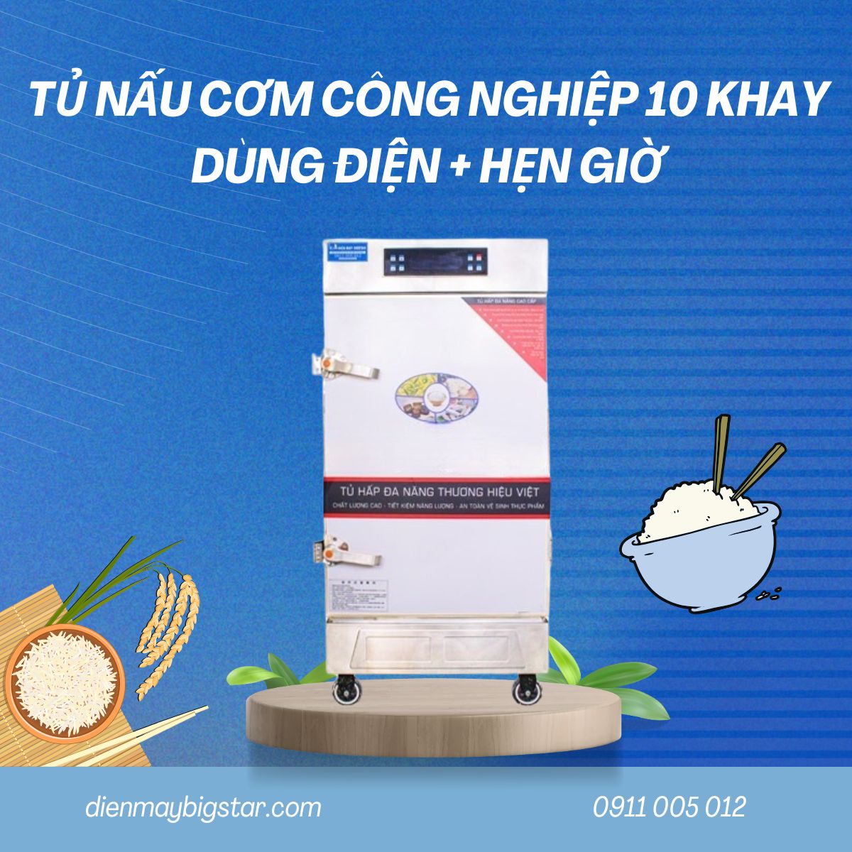 Tủ nấu cơm công nghiệp 10 khay dùng điện + hẹn giờ