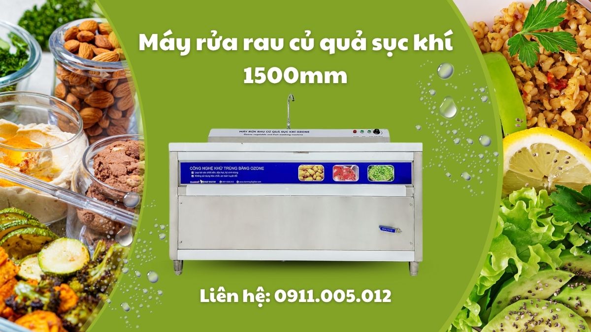 Máy rửa rau củ quả sục khí 1500mm